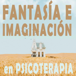 Fantasía e Imaginación en...